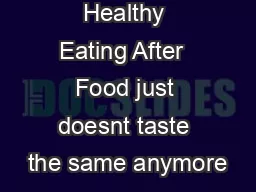 Healthy Eating After  Food just doesnt taste the same anymore