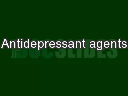 Antidepressant agents