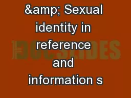 Gender & Sexual identity in reference and information s