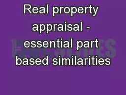 Real property appraisal - essential part based similarities