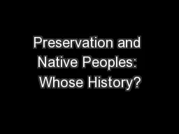 Preservation and Native Peoples: Whose History?