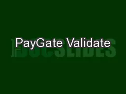 PayGate Validate