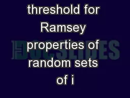 A sharp threshold for Ramsey properties of random sets of i