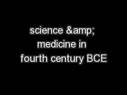 science & medicine in fourth century BCE