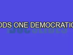 ODS ONE DEMOCRATIC