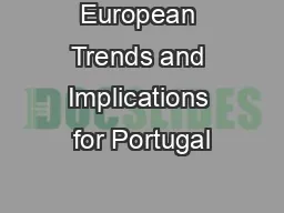 European Trends and Implications for Portugal