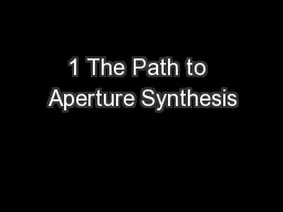 1 The Path to Aperture Synthesis