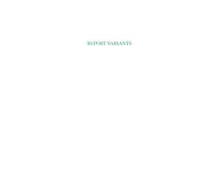 REPORT VARIANTS
