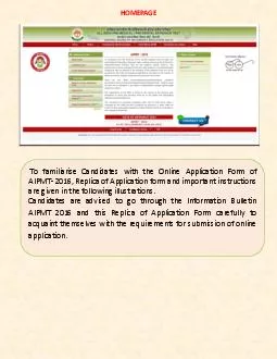HOMEPAGE To familiarise Candidates with the Online Application Form of AIPMT   Replica of Application form and important instructions are given in the following illustrations