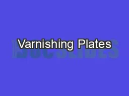 Varnishing Plates