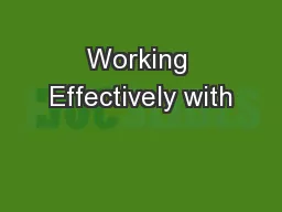 Working Effectively with