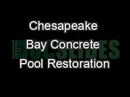 Chesapeake Bay Concrete Pool Restoration