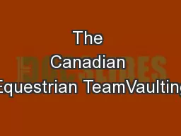 The Canadian Equestrian TeamVaulting