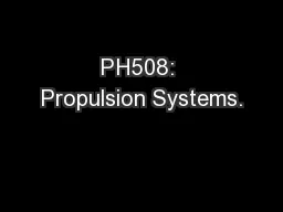 PH508: Propulsion Systems.