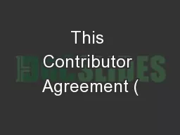 This Contributor Agreement (