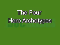 The Four Hero Archetypes