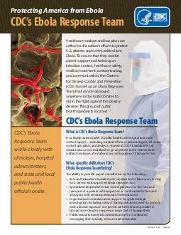 CS October   Protecting America from Ebola CDCs Ebola Response Team What is CDCs Ebola Response Team Its a highly trained cadre of public health and hospital infection control expertsincluding medica