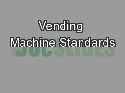 Vending Machine Standards