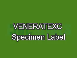 VENERATEXC Specimen Label