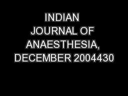 INDIAN JOURNAL OF ANAESTHESIA, DECEMBER 2004430