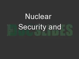 Nuclear Security and