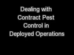 Dealing with Contract Pest Control in Deployed Operations