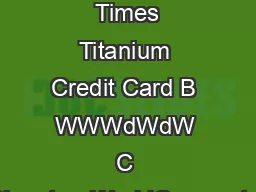 MyRewards Catalogue  A Silver Gold  Titanium  Titanium Edge  Times Titanium Credit Card B WWWdWdW C SignatureWorldCorporate SignatureCorporate WorldSolitaire PremiumSuperiaDoctor Z D Regalia  Diners