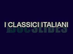 I CLASSICI ITALIANI