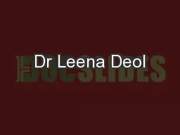 Dr Leena Deol