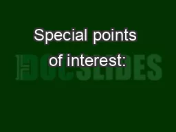 Special points of interest: