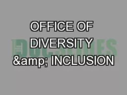 OFFICE OF DIVERSITY & INCLUSION