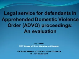 Legal service for defendants in Apprehended Domestic Violen