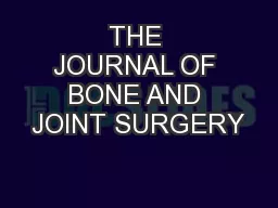 THE JOURNAL OF BONE AND JOINT SURGERY