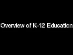 Overview of K-12 Education