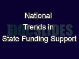 National Trends in State Funding Support