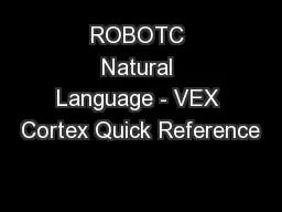 ROBOTC Natural Language - VEX Cortex Quick Reference