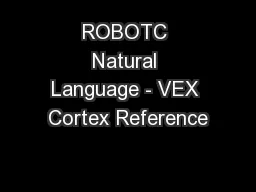 ROBOTC Natural Language - VEX Cortex Reference