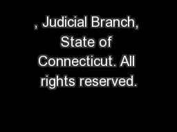 , Judicial Branch, State of Connecticut. All rights reserved.