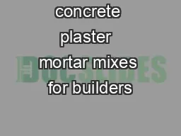 concrete plaster  mortar mixes for builders