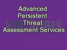 Advanced Persistent Threat Assessment Services