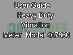 User Guide    Heavy Duty Vibration Meter  Model 407860