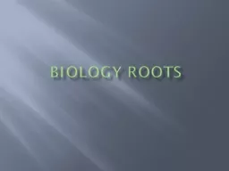 Biology Roots