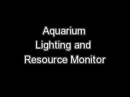 Aquarium Lighting and Resource Monitor