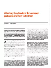 This article explains how to troubleshoot problemswith a vibratory tra