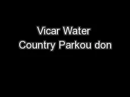 Vicar Water Country Parkou don