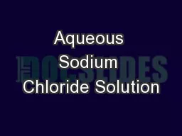 Aqueous Sodium Chloride Solution