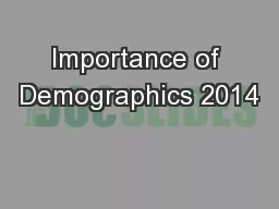 Importance of Demographics 2014