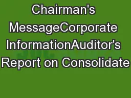 Chairman's MessageCorporate InformationAuditor's Report on Consolidate