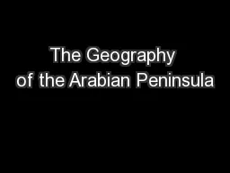 The Geography of the Arabian Peninsula