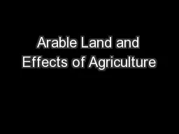 Arable Land and Effects of Agriculture